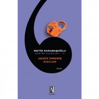 Henüz İnmemiş Âyetler; Kur`ân Okumaları - II