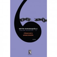 Firavun`a Gideceksin; Kur`ân Okumaları - III