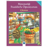 Matematiği Franklin`le Öğreniyorum:Çıkarma