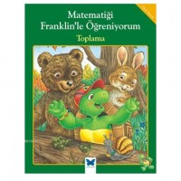 Matematiği Franklin`le Öğreniyorum:Toplama