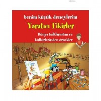 Benim Küçük Deneylerim - Yaratıcı Fikirler