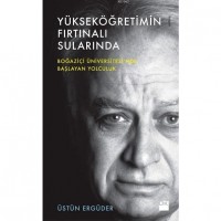 Yükseköğretimin Fırtınalı Sularında