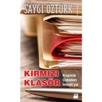 Kırmızı Klasör; Kozmik Odadan İmralı`ya