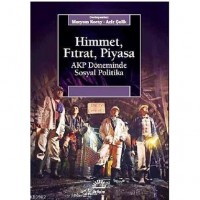 Himmet, Fıtrat, Piyasa; AKP Döneminde Sosyal Politika