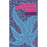 Türk Çiçek Kültürü Üzerine Cevat Rüştü`den Bir Güldeste