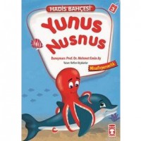Hadis Bahçesi 3 - Yunus Nusnus; Misafirperverlik