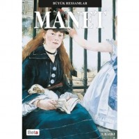 Büyük Ressamlar Manet