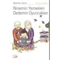 Ninemin Yemekleri Dedemin Oyuncakları