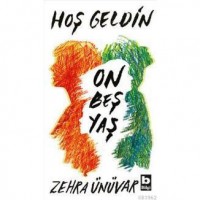 Hoş Geldin On Beş Yaş