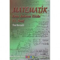  11. Sınıf Matematik Konu Anlatım Kitabı Temel Matematik