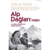 Alp Dağları`ndan ve Miss Chalfrin`in Albümünden