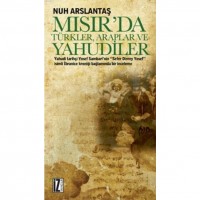 Mısır`da Türkler,Araplar Ve Yahudiler