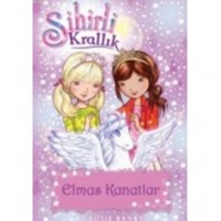Elmas Kanatlar; Sihirli Krallık