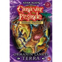 Canavar Peşinde Ormanın Laneti Terra; Kargaşa Dünyası