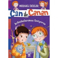 Arkadaşlarımızı Seviyoruz 7 Yaş; Meraklı İkizler Can ile Canan