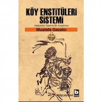 Köy Enstitüleri Sistemi; Mezunları Üzerine Bir Araştırma