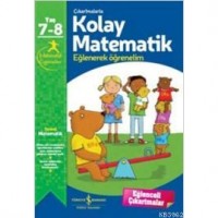 Çıkartmalarla Kolay Matematik 7-8 Yaş; Eğlenerek Öğrenelim