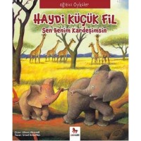 Haydi Küçük Fil Sen Benim Kardeşimsin