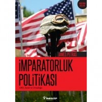 İmparatorluk Politikası; Abd İsrail Ve Ortadoğu