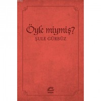 Öyle miymiş?