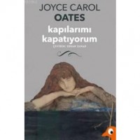 Kapılarımı Kapatıyorum