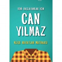 Klişe Hayatlar Matbaası; Yeni Başlayanlar İçin