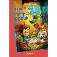 Sevgili Hiç Tanımadığım Çocuk