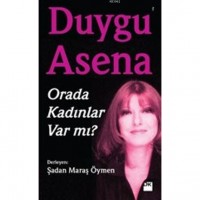 Orada Kadınlar Var mı?