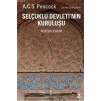 Selçuklu Devleti`nin Kuruluşu