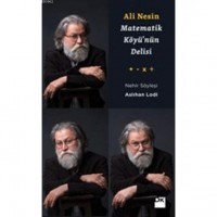 Matematik Köyü`nün Delisi Ali Nesin