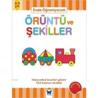 Evde Öğreniyorum Örüntü ve Şekiller 3-5 yaş