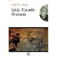 Işıkla Karanlık Arasında