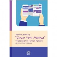 Cesur Yeni Medya; Teknolojiler ve Hayran Kültürü