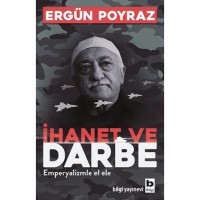 İhanet ve Darbe; Emperyalizmle El Ele