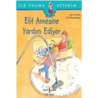 Elif Annesine Yardım Ediyor; İlk Okuma Kitabım