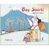 Bay Sinirli; Şikayet Ağacı