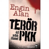 Terör Pkk; 40 Yıllık İhanet