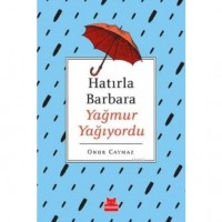 Hatırla Barbara Yağmur Yağıyordu
