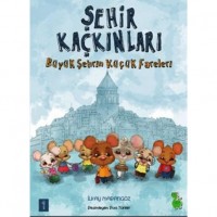 Şehir Kaçkınları - Büyük Şehrin Küçük Fareleri