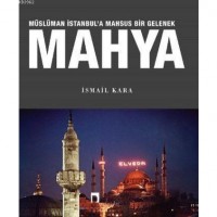 Mahya Müslüman İstanbul`a Mahsus Bir Gelenek