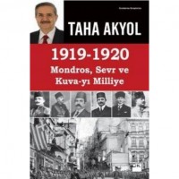 1919-1920 Mondros, Sevr ve Kuva-yı Milliye