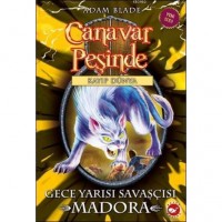 Gece Yarısı Savaşçısı Madora - Kayıp Dünya; Canavar Peşinde 40