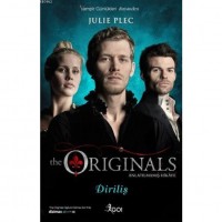 The Originals Anlatılmamış Hikaye - Diriliş; Vampir Günlükleri Dizisinden