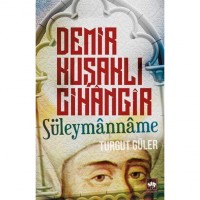 Demir Kuşaklı Cihangir; Süleymânnâme