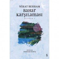 Bahar Karşılaması; Şiirözü 1