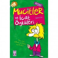 Mucitler ve İÖyküleri