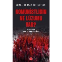 Komünistliğin Ne Lüzumu Var?