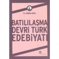 Batılılaşma Devri Türk Edebiyatı