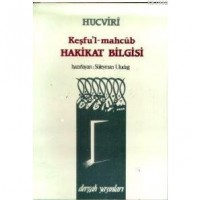 Keşfu`l-mahcûb Hakikat Bilgisi