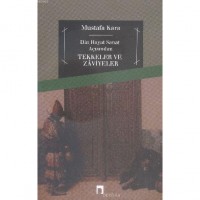 Tekkeler ve Zaviyeler; Din Hayat Sanat Açısından